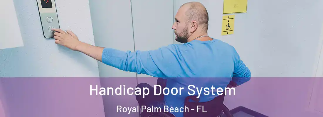  Handicap Door System Royal Palm Beach - FL