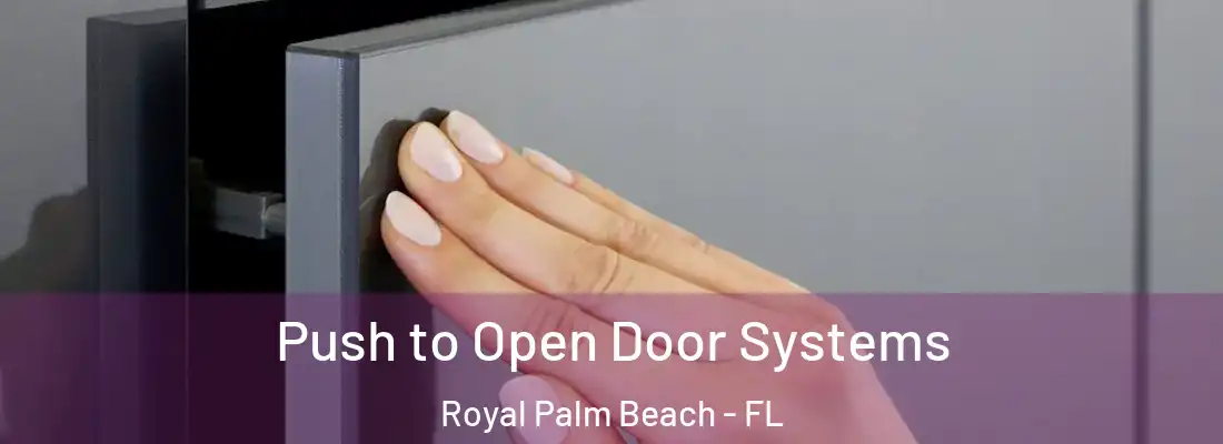 Push to Open Door Systems Royal Palm Beach - FL