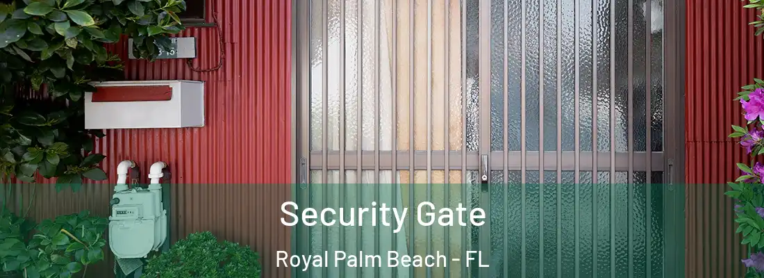 Security Gate Royal Palm Beach - FL