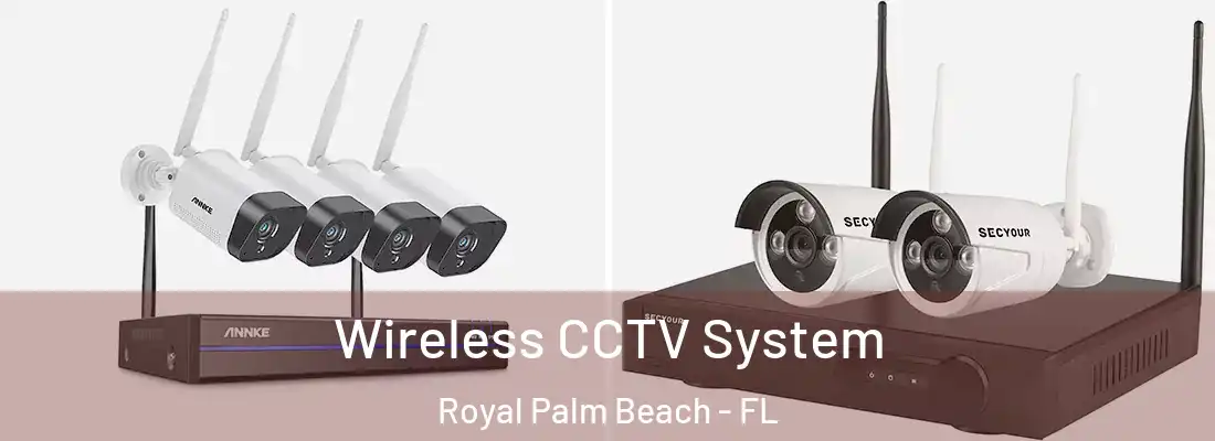 Wireless CCTV System Royal Palm Beach - FL